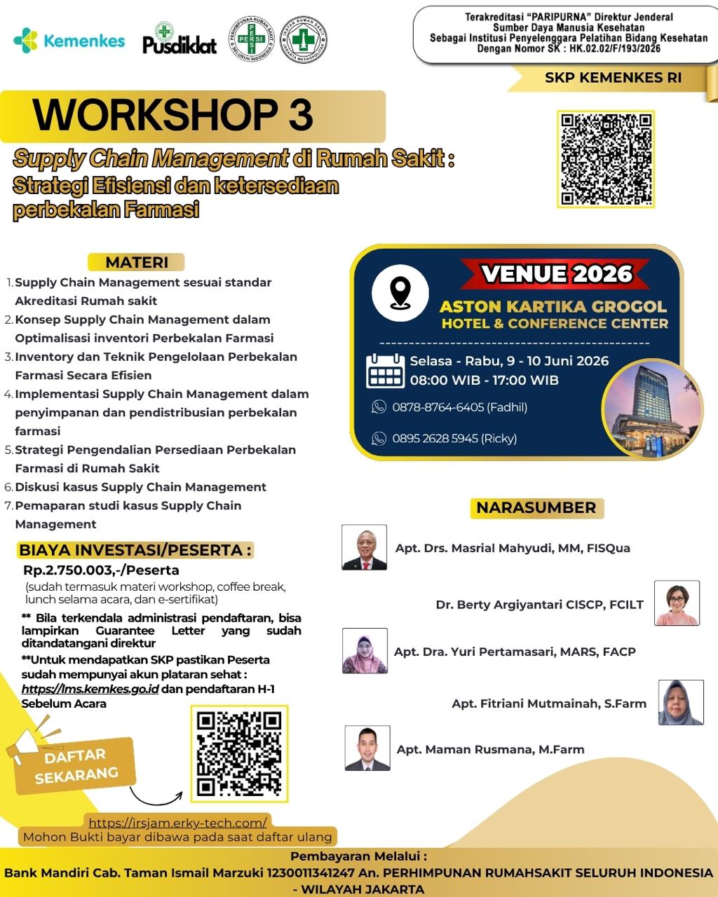 WORKSHOP 3 : Supply Chain Management di Rumah Sakit: Strategi Efisiensi dan ketersediaan perbekalan Farmasi - SKP KEMENKES RI