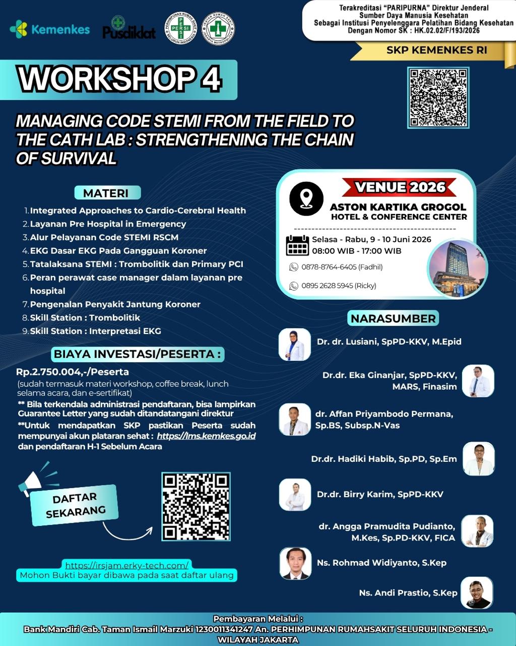 WORKSHOP 4 : Managing Code STEMI From The Field to The Cath Lab : Strengthening the Chain of Survival