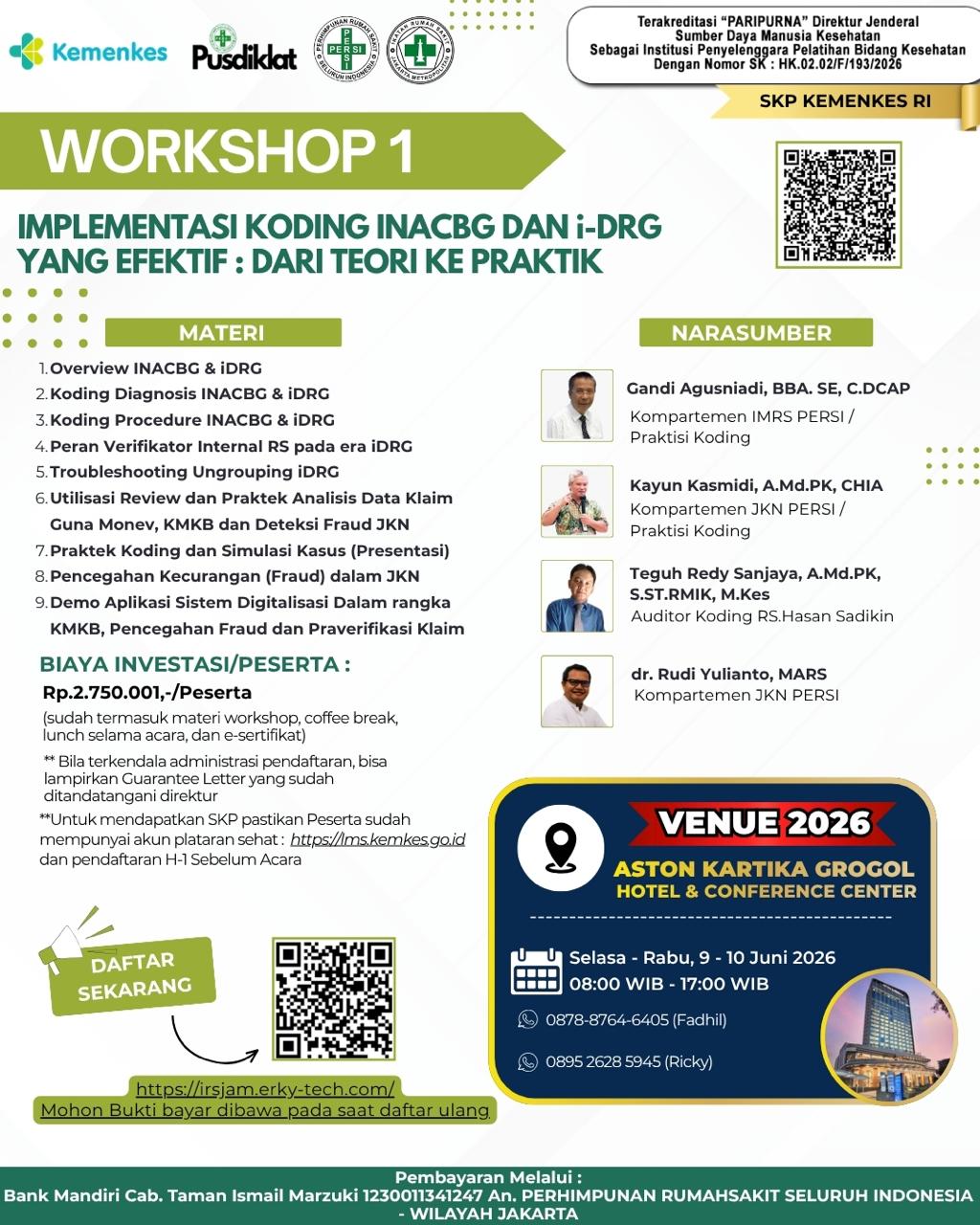 WORKSHOP 1 : IMPLEMENTASI KODING INACBG DAN IDRG YANG EFEKTIF : DARI TEORI KE PRAKTIK